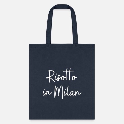 Risotto in Milan - Tote Bag