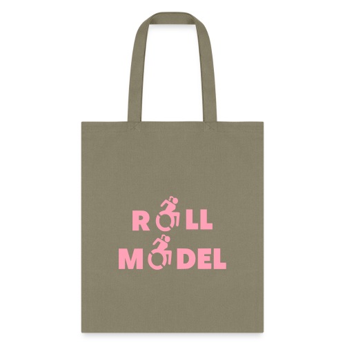 As a lady in a wheelchair i am a roll model - Tote Bag
