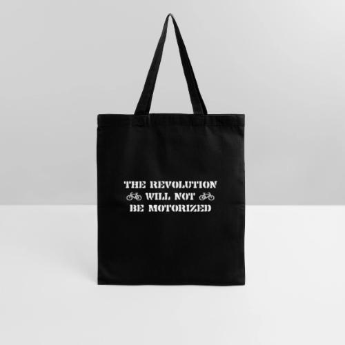 The Revolution Will Not Be Motorized - Tote Bag