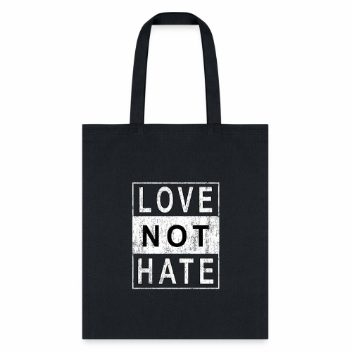 Love Not Hate | Black Lives Matter. - Tote Bag