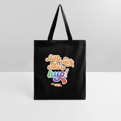 Lift each other hup! - Tote Bag