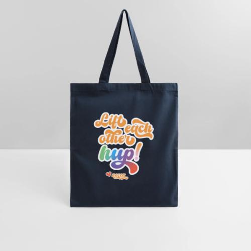 Lift each other hup! - Tote Bag