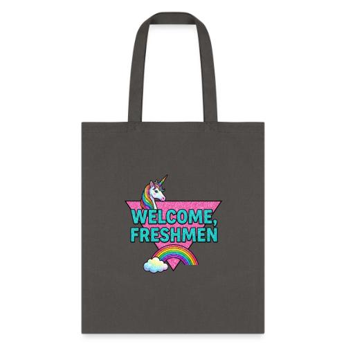 Welcome, Freshmen - Tote Bag