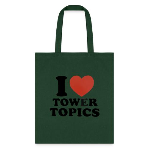 I Love Tower Topics - Tote Bag
