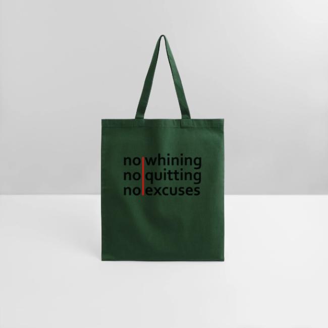 No Whining | No Quitting | No Excuses
