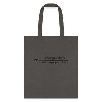 Pe Ratio Basic Metric For Investors - Tote Bag - charcoal - Front