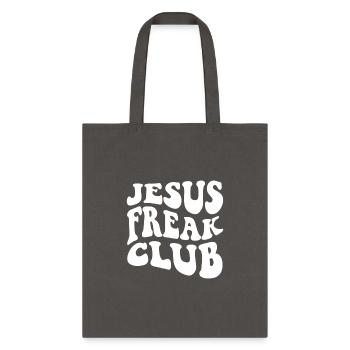 Jesus Freak Club Bible Verse - Tote Bag - charcoal - Front