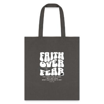 Faith over fear | Christian clothes apparel - Tote Bag - charcoal - Front