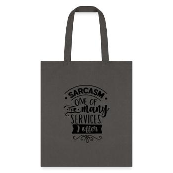 SARCASM SERVICES - Tote Bag - charcoal - Front