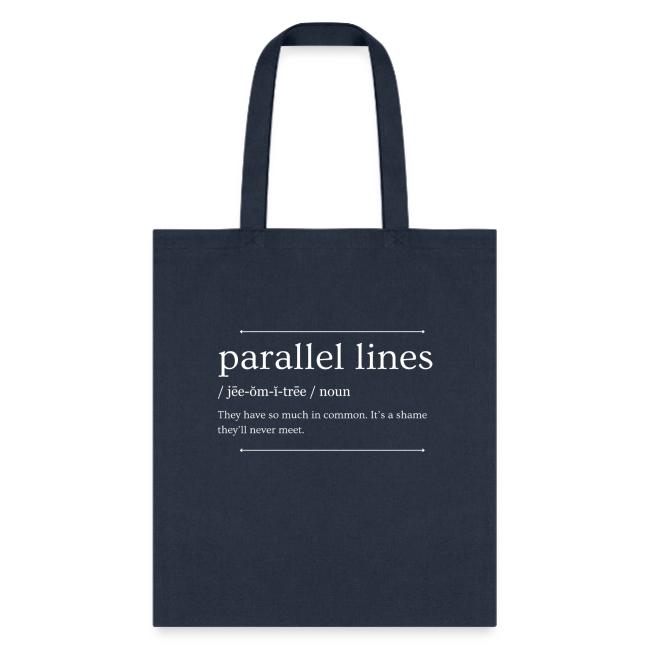 Parallel Lines Never Meet