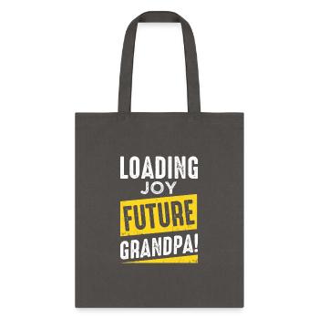 Grandpa LOading Joy Future - Tote Bag - charcoal - Front