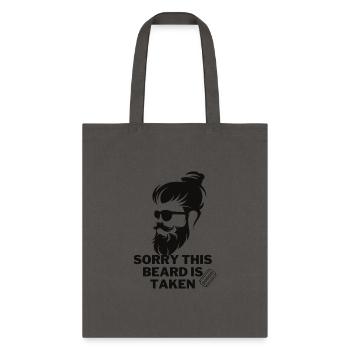 Sorry This Beard is Taken - Tote Bag - charcoal - Front