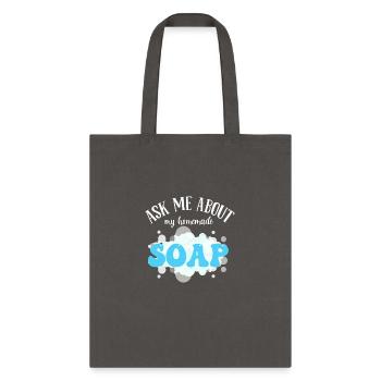 Soap Making Soap Maker - Tote Bag - charcoal - Front