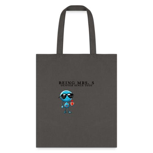 Being Mrs S_Side_Denver Since 2020 - Tote Bag
