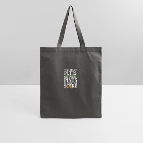 Golf T-Shirt | Too Many Putts, Not Enough Pints - Tote Bag