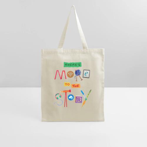 There's More to the Story - Tote Bag