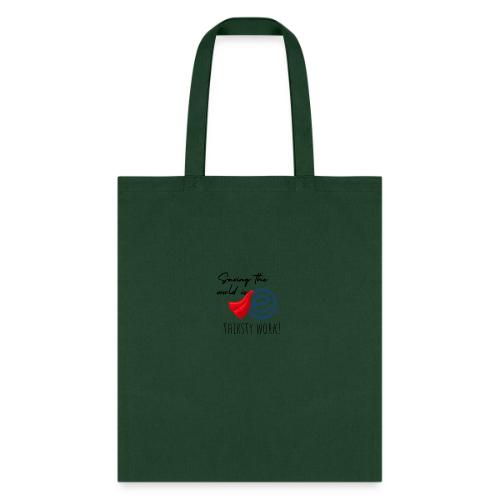 Thirsty Work Light - Tote Bag