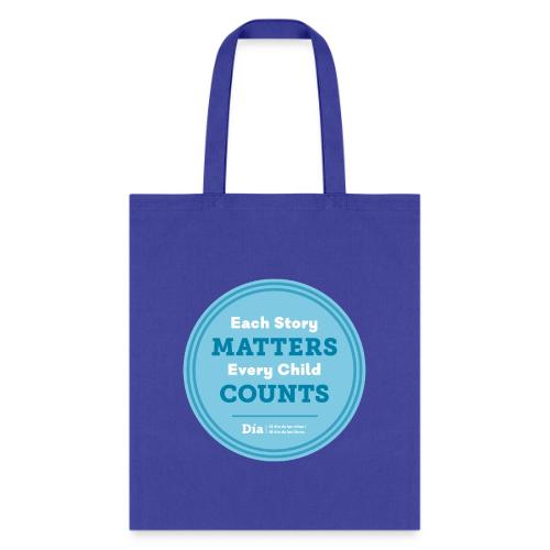 Día – Each Story Matters | Every Child Counts - Tote Bag