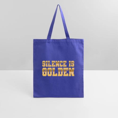 Silence is Golden - Tote Bag
