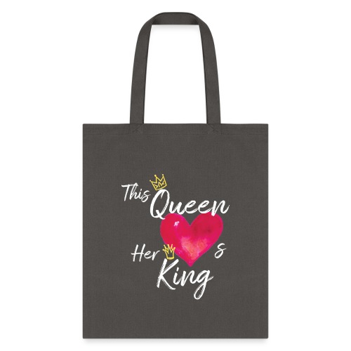 This Queen Loves Her King II - Tote Bag