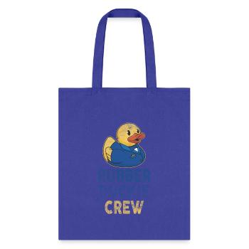 Rubber Duck Rubber Duckie Crew - Tote Bag - royal blue - Front