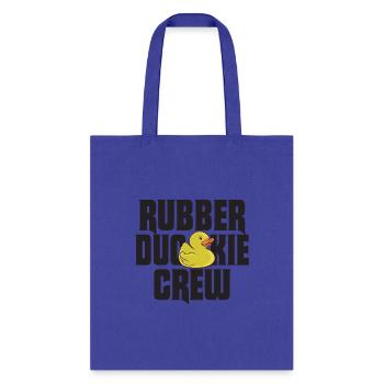 Rubber Duck Rubber Duckie Crew - Tote Bag - royal blue - Front