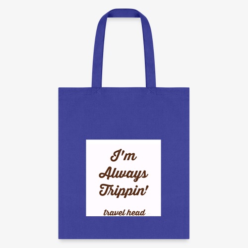 Trippin' - Tote Bag