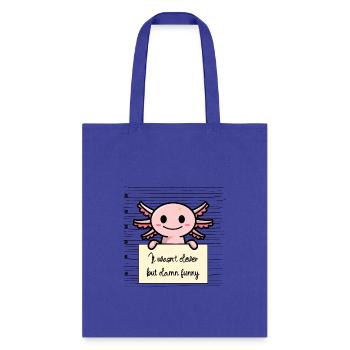 Axolotl was not clever but funny - Tote Bag - royal blue - Front
