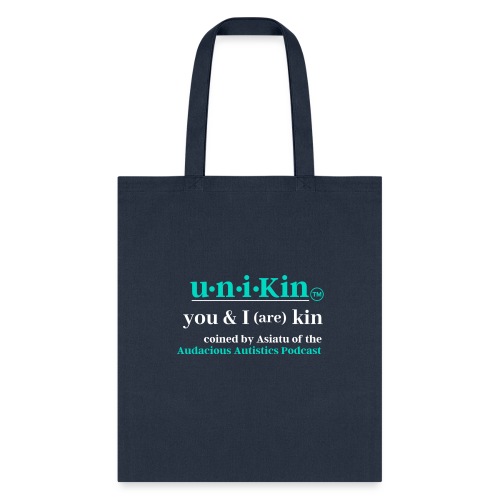 uni KIN you I are Kin - Tote Bag