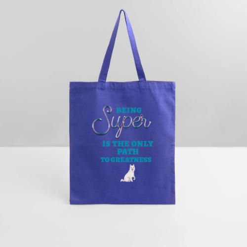 Being Super - Tote Bag