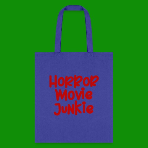 Horror Movie Junkie - Tote Bag