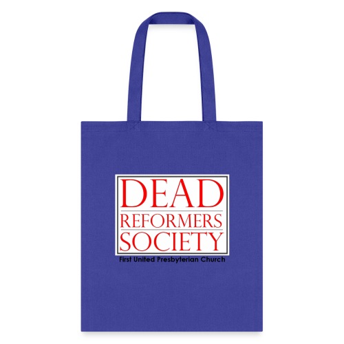 Dead Reformers Society - Tote Bag