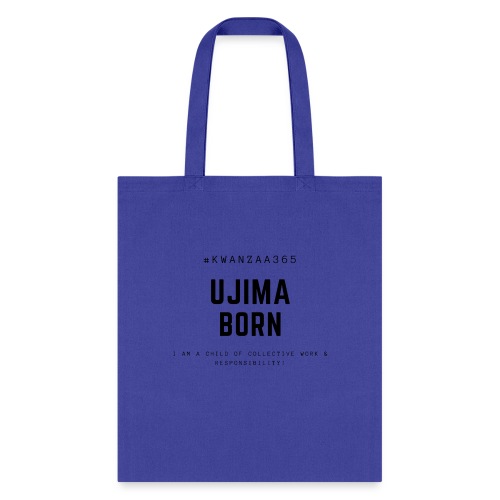 ujima born shirt - Tote Bag