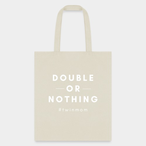 Double or Nothing - Tote Bag