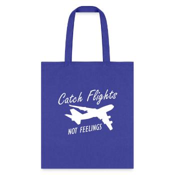 Flight Attendant - Catch flights not feelings - Tote Bag - royal blue - Front