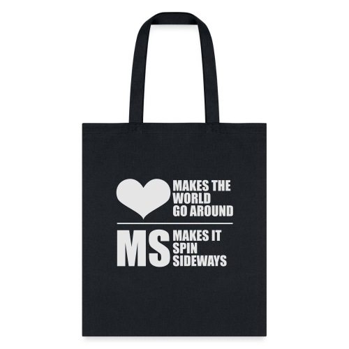 MS Makes the World spin - Tote Bag