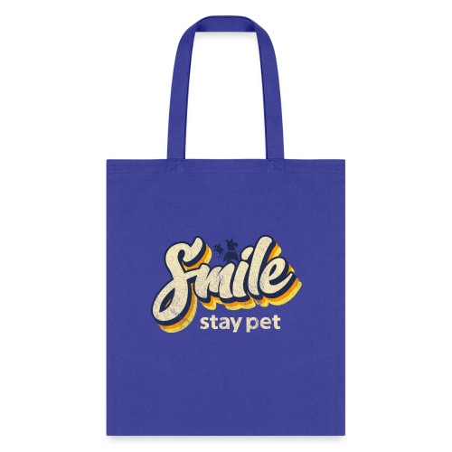 Smile at Stay - Tote Bag