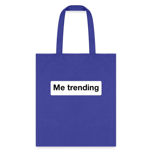 Me trending - Tote Bag