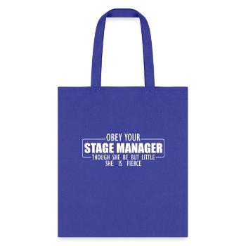 Stage Manager - Obey Your Stage Manager - Tote Bag - royal blue - Front