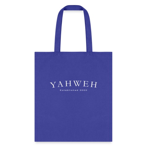 Yahweh Established 0000 in white - Tote Bag
