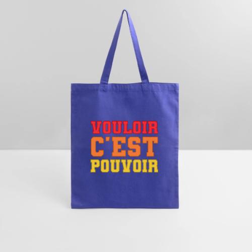 Where there's a will there's a way - Tote Bag