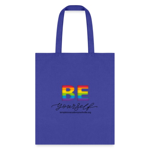Always Be Yourself - Tote Bag