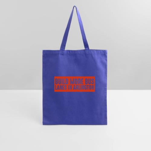 Build More Bus Lanes in Arlington - Tote Bag