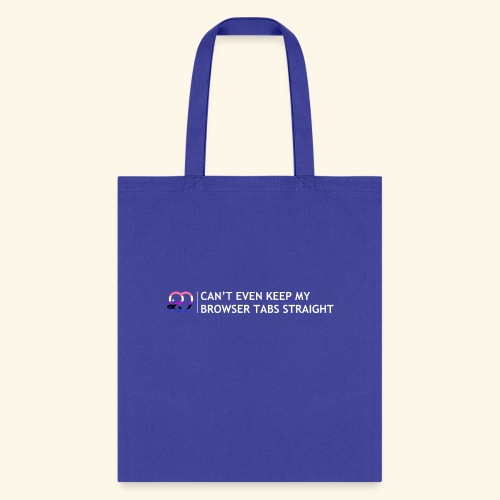Genderfluid Can't Keep Browser Tabs Straight White - Tote Bag