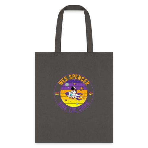 Sink the Ships | Wes Spencer Crypto - Tote Bag