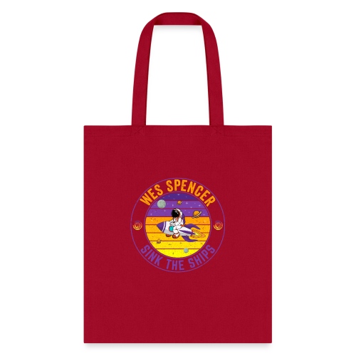 Sink the Ships | Wes Spencer Crypto - Tote Bag