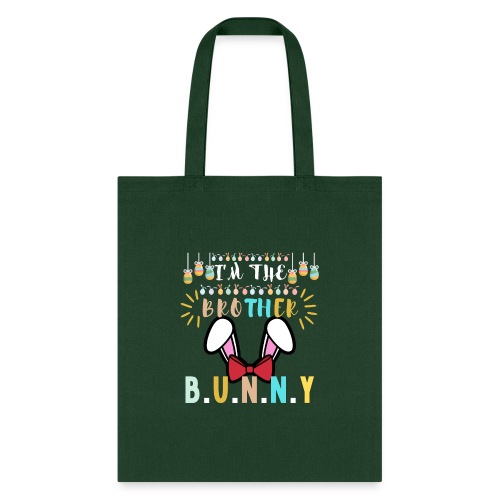 I'm The Brother Bunny Matching Family Easter Eggs - Tote Bag