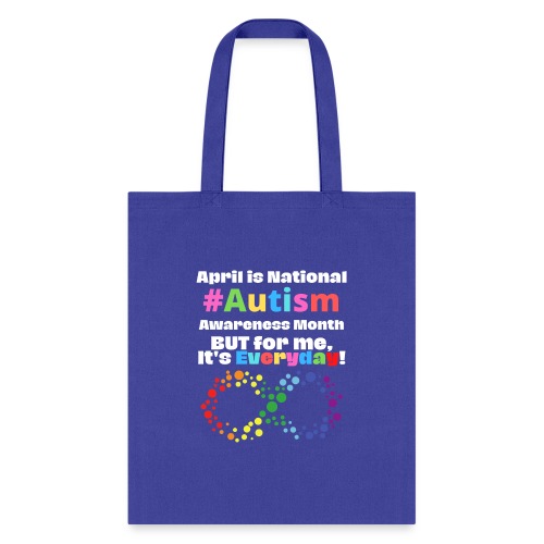 April is National Autism Awareness Month Support G - Tote Bag