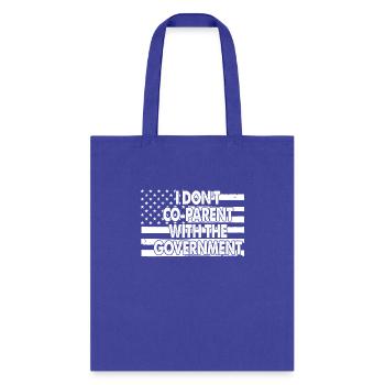 I Don't CoParent With The Government - Tote Bag - royal blue - Front