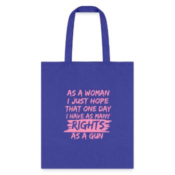 Pro Choice Feminist Women'S Rights Anti Gun - Tote Bag - royal blue - Front